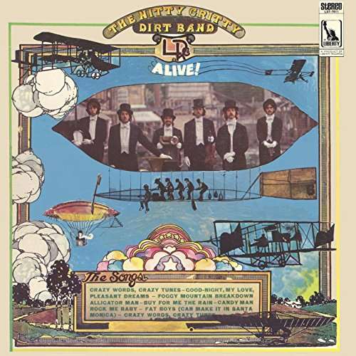 Alive - Nitty Gritty Dirt Band - Música - UNIVERSAL - 4988031225769 - 7 de julho de 2017