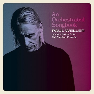 An Orchestrated Songbook - Paul Weller - Music - UNIVERSAL MUSIC JAPAN - 4988031465769 - December 3, 2021