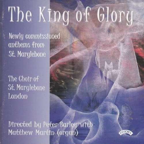The Choir of St Mary · King Of Glory (CD) (2000)