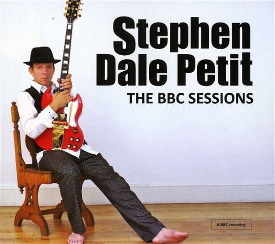 Cover for Stephen Dale Petit · Bbc Sessions (CD) (2011)