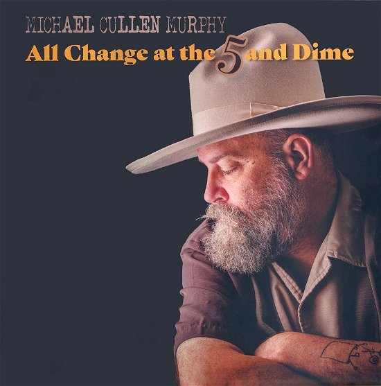 Cover for Michael Cullen Murphy · All Change At The 5 &amp; Dime (LP) (2023)