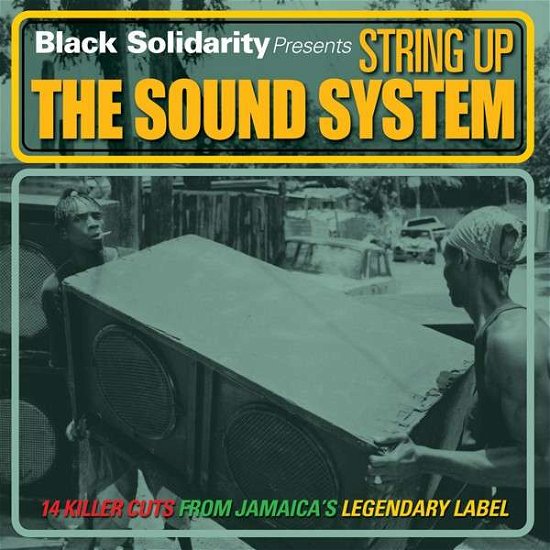 Cover for Black Solidarity Presents String Up the Sound / Va · String Up The Sound System (CD) (2022)