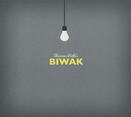 Thomas Lüthi’s Biwak · Biwak (CD) (2013)