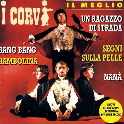 Cover for Corvi · Il Meglio (CD) (2013)