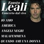 Cover for Leali Fausto · Concerto Dal Vivo -io Amo   Fausto Leali (CD) (2009)