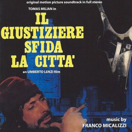 Cover for Franco Micalizzi · Il Giustiziere Sfida La Citta (CD) (2010)