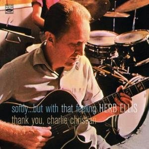 Cover for Herb Ellis · Softly But With That Feeling / Thank You Charlie Christian (CD) (2012)
