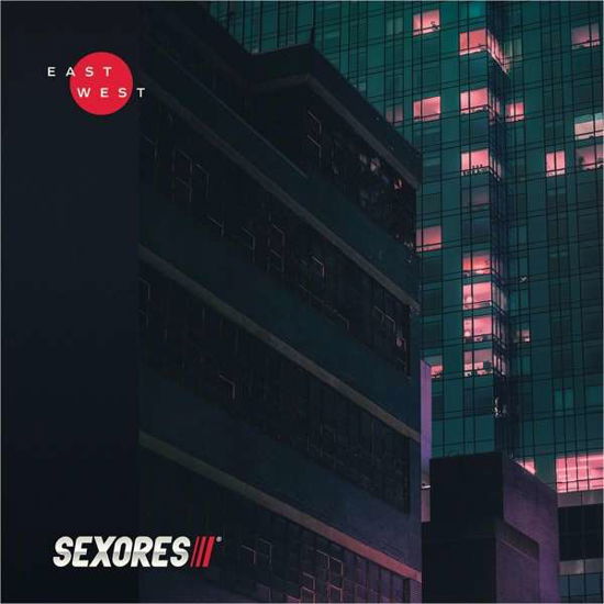 Cover for Sexores · East / West (LP) (2018)