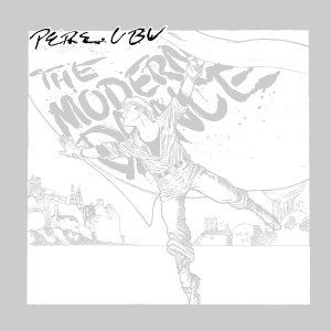 Cover for Pere Ubu · Modern Dance (LP) [180 gram edition] (2013)