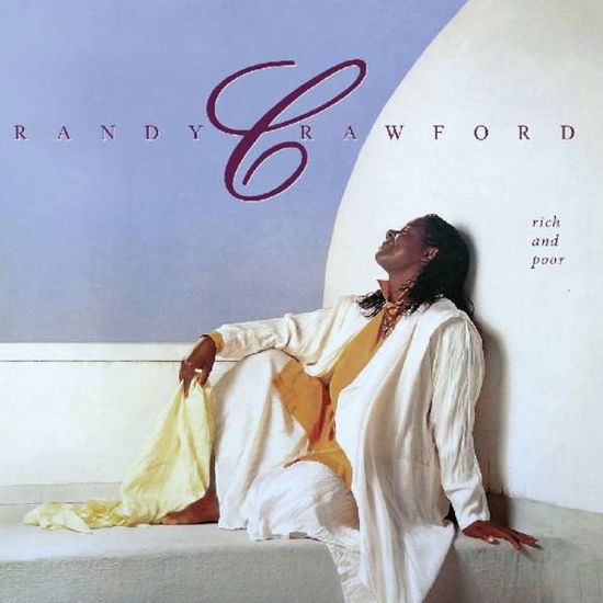 Rich and Poor - Randy Crawford - Musiikki - MUSIC ON CD - 8718627225769 - perjantai 13. heinäkuuta 2018