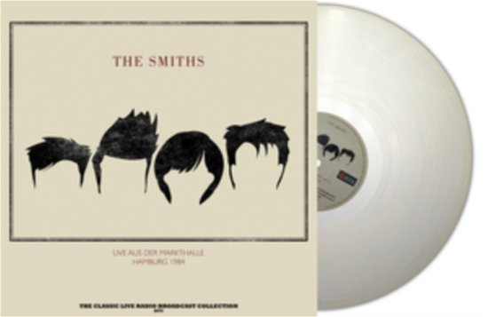 Cover for Smiths the · Markthalle Hamburg 1984 (Natural Clear Vinyl) (LP) (2023)