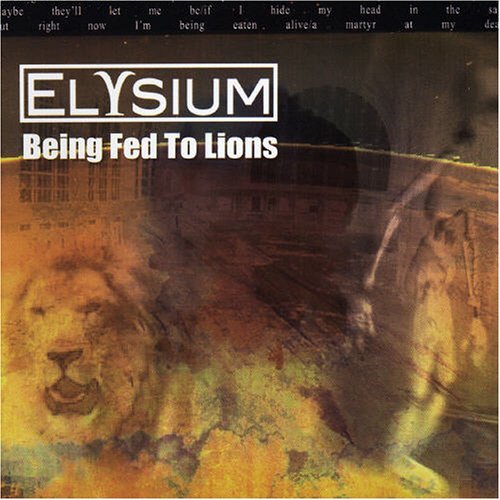 Cover for Elysium · Being Fed To Lions (CD) (2002)