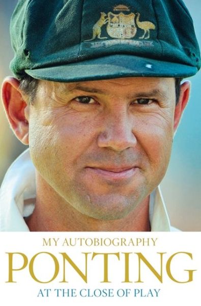 Cover for Ricky Ponting · At the Close of Play (Paperback Book) (2014)