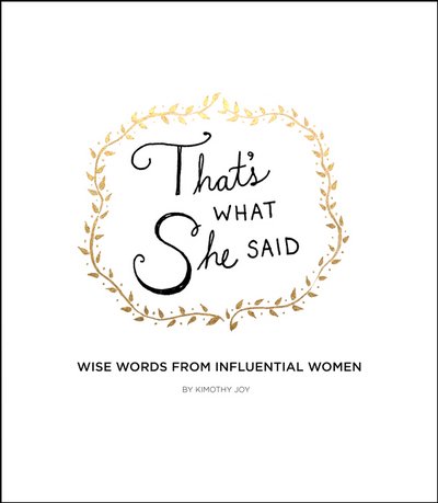 Cover for Kimothy Joy · That's What She Said (Hardcover Book) (2018)