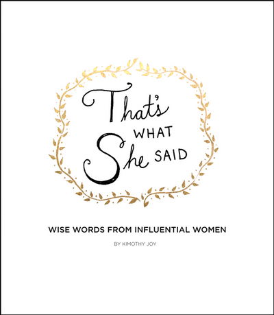 Cover for Kimothy Joy · That's What She Said (Innbunden bok) (2018)