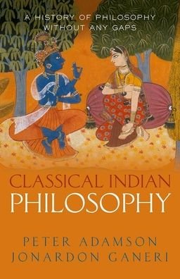 Cover for Peter Adamson · Classical Indian Philosophy: A history of philosophy without any gaps, Volume 5 - A History of Philosophy (Hardcover Book) (2020)