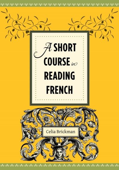 Cover for Celia Brickman · A Short Course in Reading French (Hardcover Book) (2012)