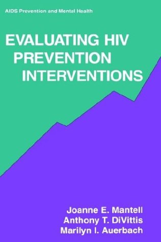 Cover for Joanne E. Mantell · Evaluating HIV Prevention Interventions - Aids Prevention and Mental Health (Hardcover Book) [1997 edition] (1997)