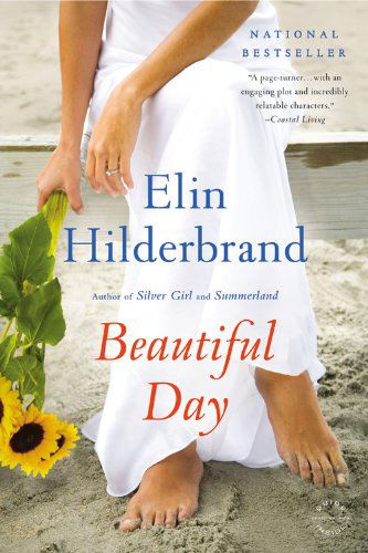 Cover for Elin Hilderbrand · Beautiful Day : A Novel (Pocketbok) (2014)