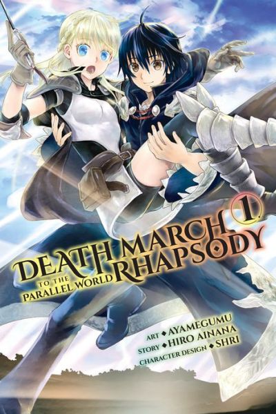 Cover for Hiro Ainana · Death March to the Parallel World Rhapsody, Vol. 1 (Manga) (Paperback Book) (2017)