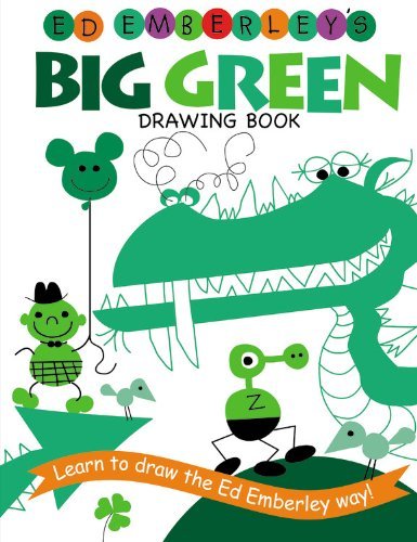 Ed Emberley's Big Green Drawing Book (Ed Emberley's Big Series) - Ed Emberley - Livros - LB Kids - 9780316789769 - 1 de outubro de 2005