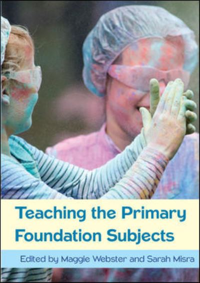 Cover for Maggie Webster · Teaching the Primary Foundation Subjects (Paperback Book) [Ed edition] (2015)