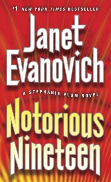 Cover for Janet Evanovich · Notorious Nineteen: A Stephanie Plum Novel - Stephanie Plum (Pocketbok) (2013)