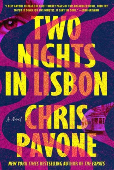 Cover for Chris Pavone · Two Nights in Lisbon: A Novel (Gebundenes Buch) (2022)
