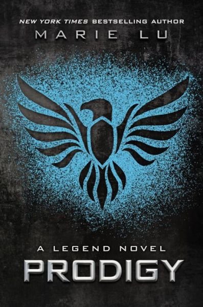 Cover for Marie Lu · Prodigy: a Legend Novel (Hardcover bog) [First edition] (2013)