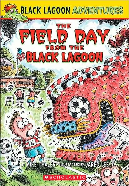 Cover for Mike Thaler · The Field Day from the Black Lagoon (Black Lagoon Adventures, No. 6) (Paperback Bog) (2008)