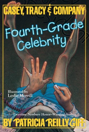 Cover for Patricia Reilly Giff · Fourth Grade Celebrity - Casey, Tracey, and Company (Paperback Bog) [Reprint edition] (1989)