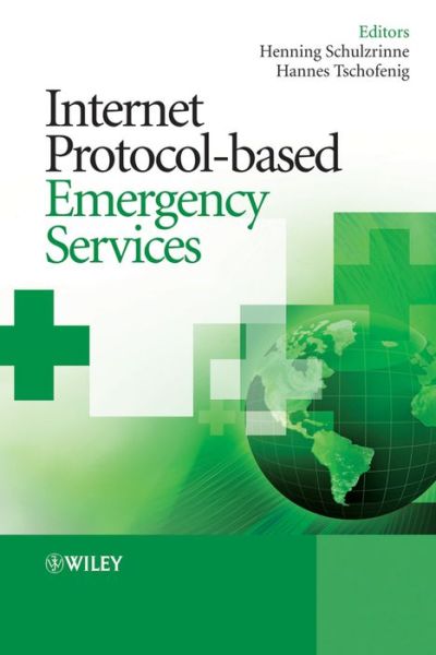 Cover for H Tschofenig · Internet Protocol-based Emergency Services (Hardcover Book) (2013)