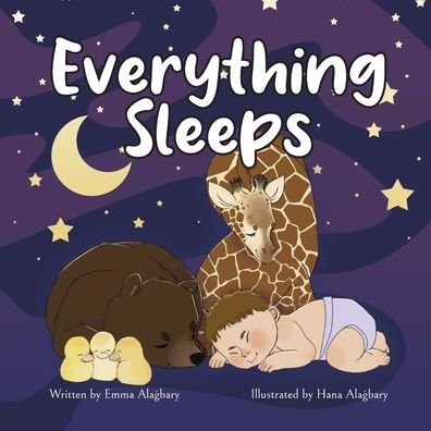 Cover for Emma Ala?bary · Everything Sleeps (Paperback Book) (2022)