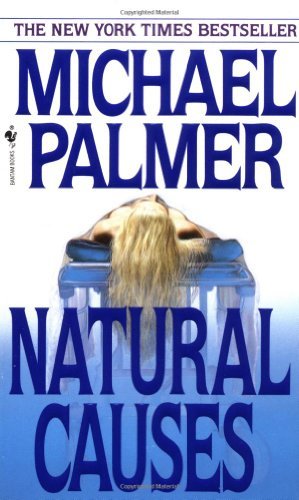 Natural Causes - Michael Palmer - Books - Bantam - 9780553568769 - December 1, 1994