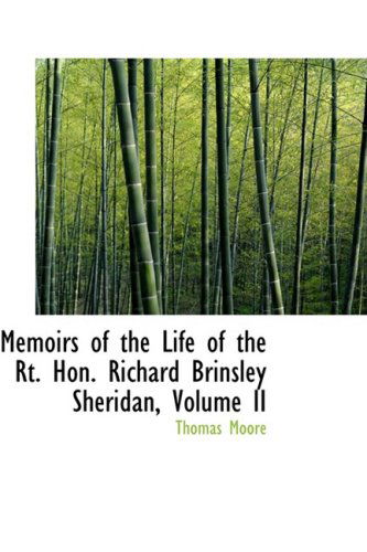 Cover for Thomas Moore · Memoirs of the Life of the Rt. Hon. Richard Brinsley Sheridan, Volume II (Hardcover Book) (2008)