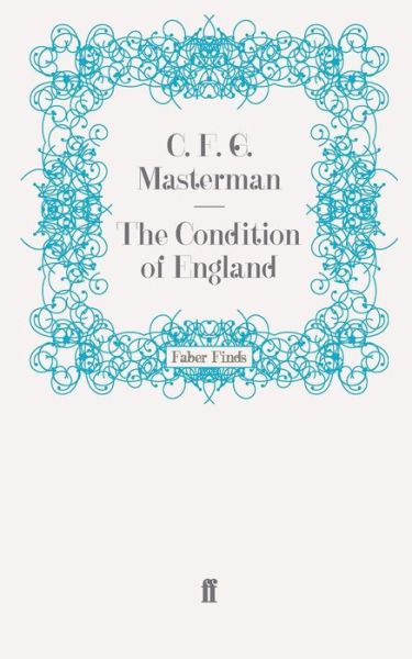 Cover for C.F.G. Masterman · The Condition of England (Paperback Book) [Main edition] (2008)