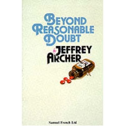 Cover for Jeffrey Archer · Beyond Reasonable Doubt - Acting Edition S. (Paperback Bog) (1989)