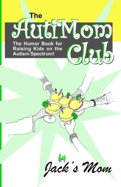 Cover for Jack's Mom · The AutiMom Club (Paperback Book) (2020)