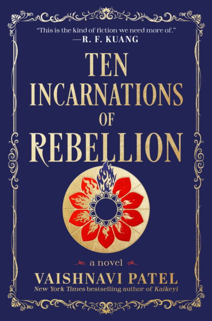 Cover for Vaishnavi Patel · Ten Incarnations of Rebellion: A Novel (Hardcover Book) (2025)