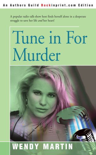 Cover for Wendy Martin · Tune in for Murder (Paperback Bog) (2001)