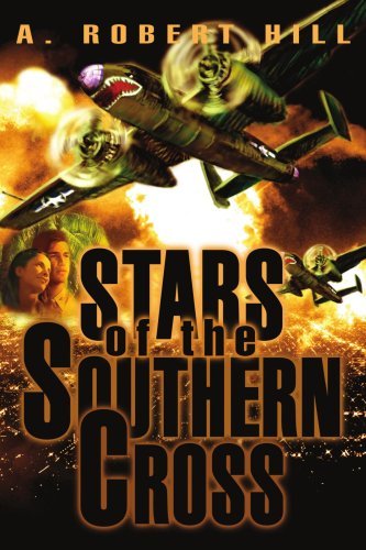 <i>stars of the Southern Cross</i> - A. Robert Hill - Kirjat - iUniverse - 9780595292769 - sunnuntai 7. joulukuuta 2003