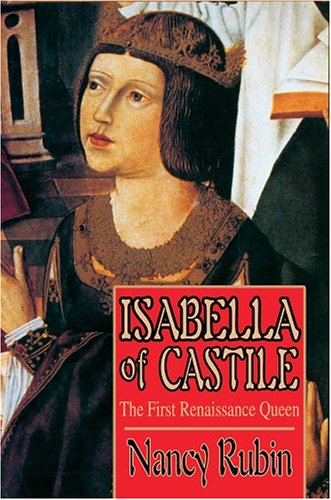 Cover for Nancy Rubin Stuart · Isabella of Castile: the First Renaissance Queen (Paperback Book) (2004)