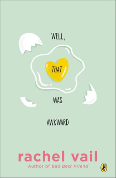 Cover for Rachel Vail · Well, That Was Awkward (Hardcover Book) (2018)