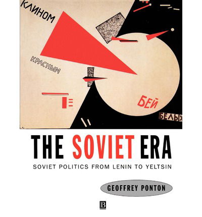 Cover for Ponton, Geoffrey (Liverpool John Moores University) · The Soviet Era: From Lenin to Yeltsin (Paperback Book) (1994)