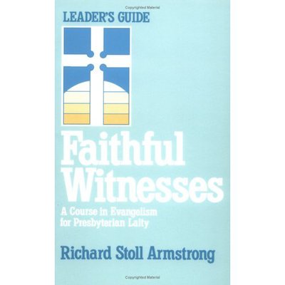 Cover for Richard Stoll Armstrong · Faithful Witnesses--leader's Guide (Paperback Book) [1st edition] (1987)