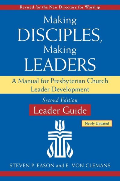 Cover for Steven P Eason · Making Disciples, Making Leaders--Leader Guide, Updated Second Edition (Paperback Book) (2022)