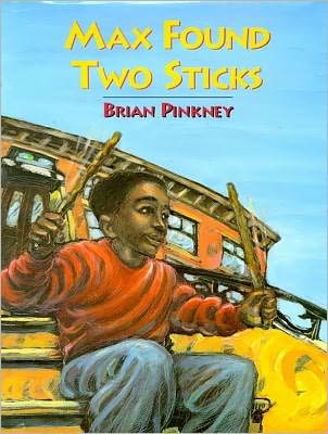 Cover for Brian Pinkney · Max Found Two Sticks (Hardcover Book) [1st edition] (1994)