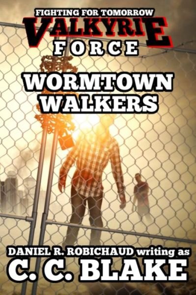 Cover for C C Blake · Wormtown Walkers (Paperback Book) (2015)