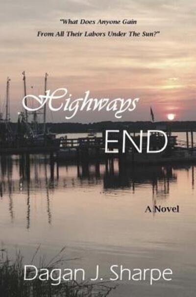 Cover for Dagan J Sharpe · Highways End (Paperback Book) (2017)