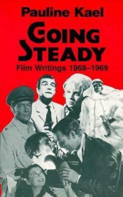 Cover for Pauline Kael · Going steady (Book) (2000)